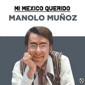 Mi Mexico Querido album cover