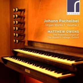 Pachelbel: Organ Works, Volume 1 album cover