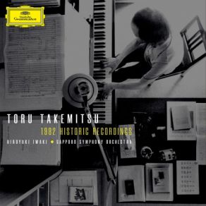 Takemitsu: Historic Recordings (Live At Sapporo Shimin Kaikan Hall / 1982) album cover