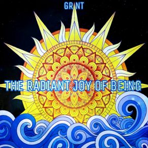 The Radiant Joy Of Being album cover