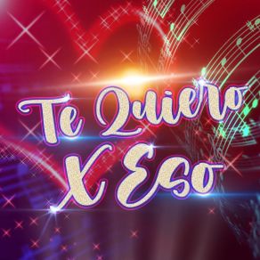 Te Quiero X Eso (Remix) album cover