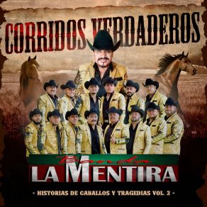 Corridos Verdaderos (Historias De Caballos Y Tragedias, Vol. 2) album cover