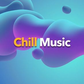 Chill Music album cover