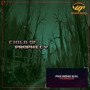 Child Of Prophecy album cover