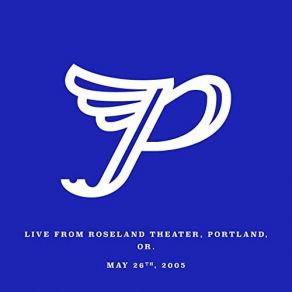 Live From Roseland Theater, Portland, OR. May 26th, 2005 album cover