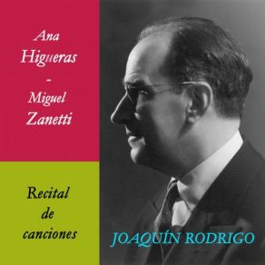 Ana Higueras & Miguel Zanetti. Recital De Canciones (Obras Para Voz) album cover