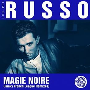 Magie Noire (Funky French League Remixes) album cover