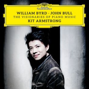 The Visionaries Of Piano Music: William Byrd & John Bull album cover