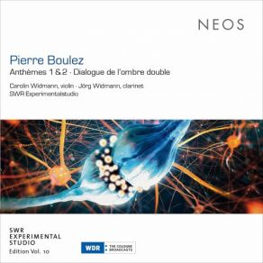 Pierre Boulez: Anthèmes & Dialogue De L'ombre Double album cover