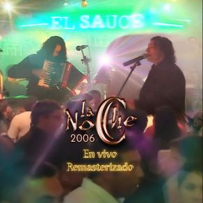 La Noche 2006 Remasterizado (En Vivo) album cover