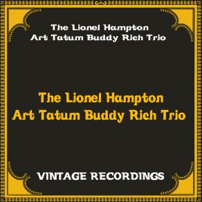 The Lionel Hampton Art Tatum Buddy Rich Trio (Hq Remastered) album cover