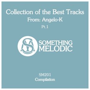 Collection Of The Best Tracks From: Angelo-K, Pt. 1 album cover