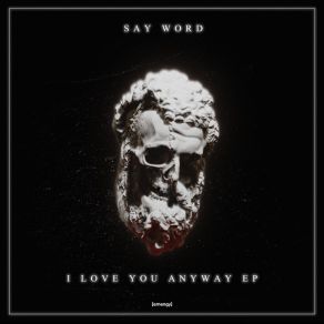 I Love You Anyway album cover