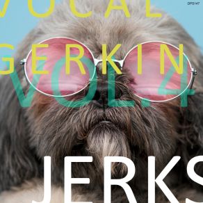 Vocal Gerkin Jerks Vol. 4 album cover