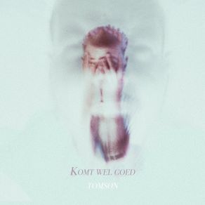 Komt Wel Goed album cover