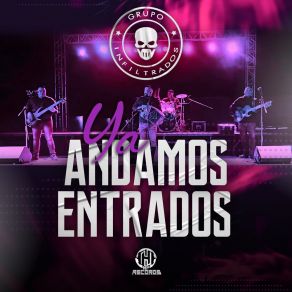 Ya Andamos Entrados (En Vivo) album cover