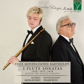 Felix Mendelssohn Bartholdy: 3 Flute Sonatas 1820, 1823, 1838 (After The Violin Version) album cover