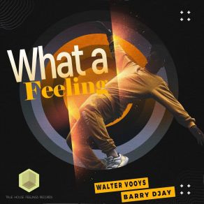 What A Feeling album cover