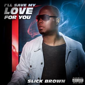 I'll Save My Love For You album cover