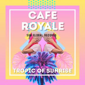 Tropic Of Sunrise album cover