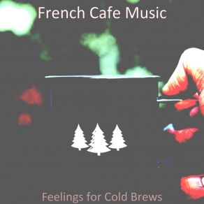 Feelings For Cold Brews album cover