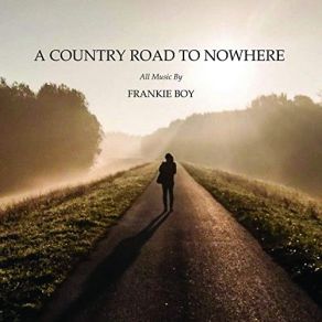 A Country Road To Nowhere album cover