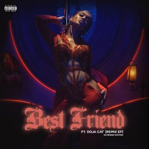 Best Friend [Remix, Extended Edition] Explicit album cover