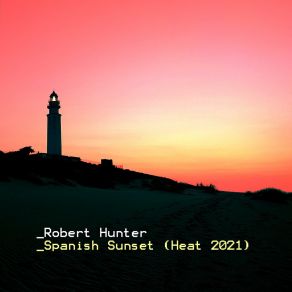 Spanish Sunset (Heat 2021) album cover