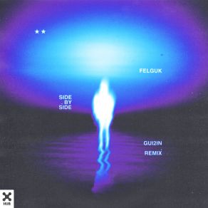 Side By Side (GUI2IN Remix) album cover