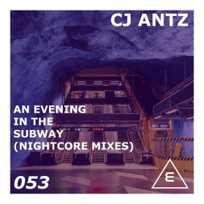 An Evening In The Subway (Nightcore Mixes) album cover
