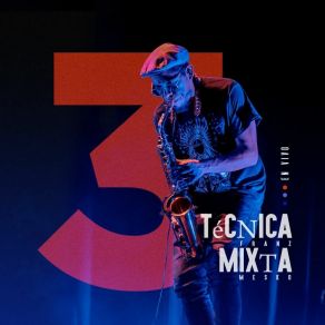 Técnica Mixta 3 (En Vivo) album cover