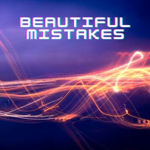 Beautiful Mistakes album cover