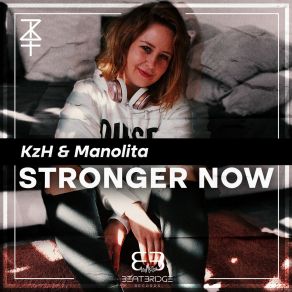 Stronger Now album cover