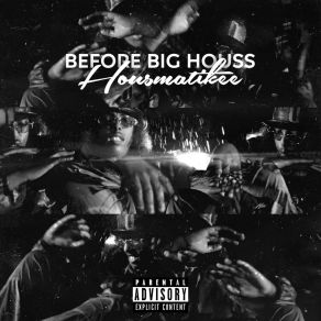 BEFORE BIG HOUSS album cover