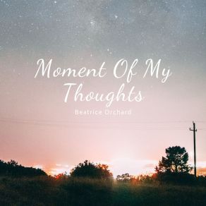 Moment Of My Thoughts album cover
