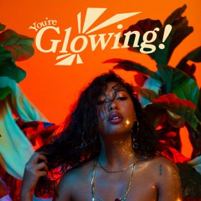 You're Glowing! album cover