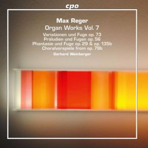 Reger: Organ Works, Vol. 7 (CD1) album cover