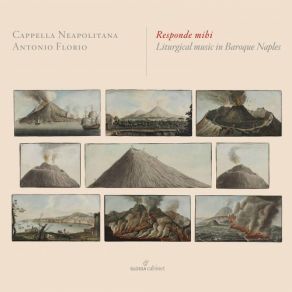 Responde Mihi: Liturgical Music In Baroque Naples album cover
