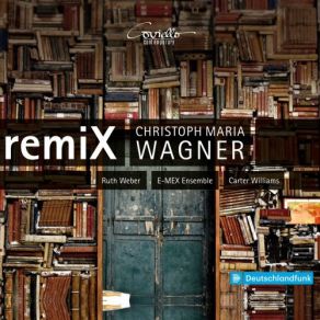 Christoph Maria Wagner: RemiX album cover