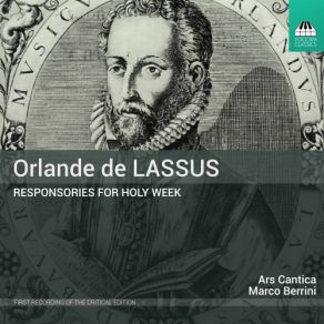 Lassus: Responsories For Holy Week album cover