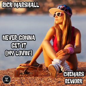 Never Gonna Get It (My Lovin') album cover