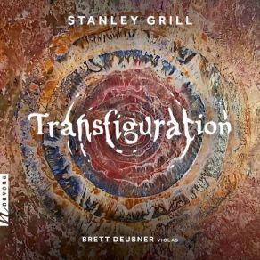 Stanley Grill: Transfiguration & Other Works album cover