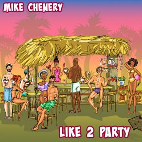 Like 2 Party album cover