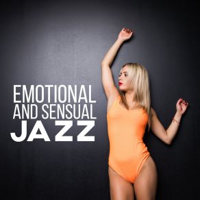 Emotional And Sensual Jazz album cover