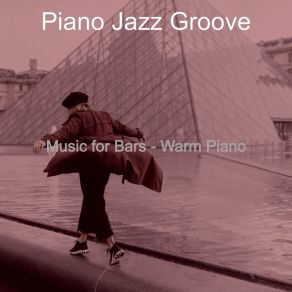 Music For Bars - Warm Piano album cover