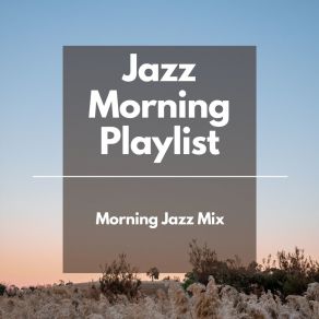 Morning Jazz Mix album cover