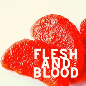 Flesh And Blood album cover