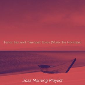 Tenor Sax And Trumpet Solos (Music For Holidays) album cover