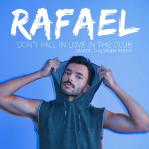 Don't Fall In Love In The Club album cover