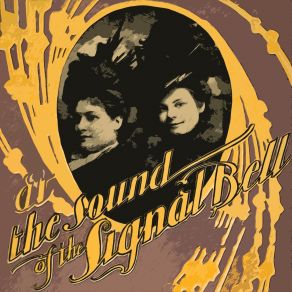 At The Sound Of The Signal-Bell album cover